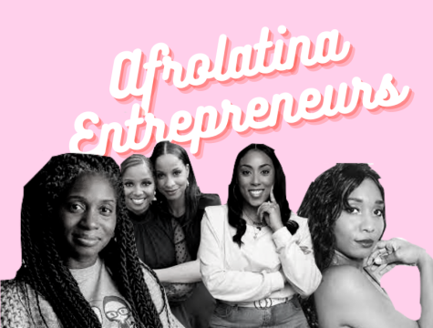Afrolatina Entrepreneurs Changing the Business Landscape